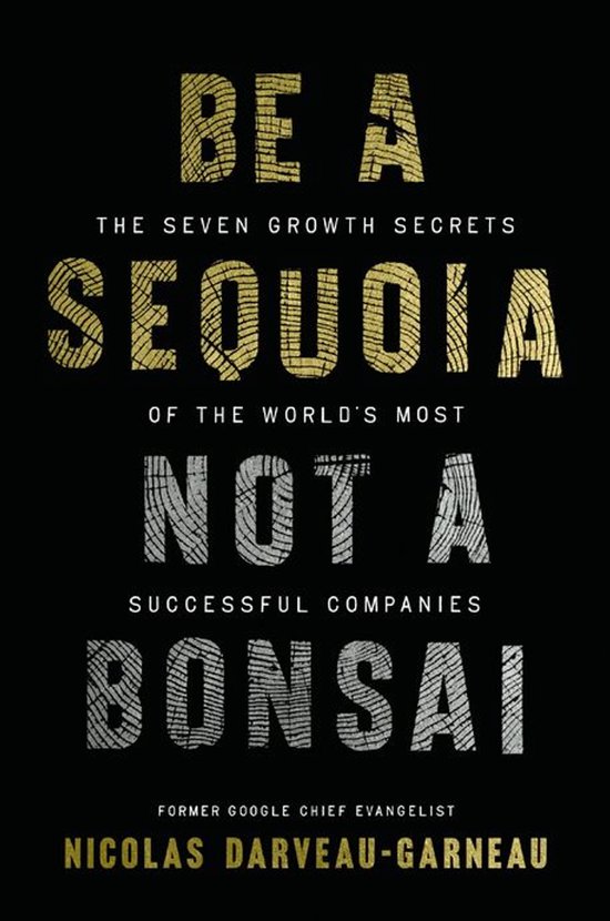 Be a Sequoia, Not a Bonsai - cover