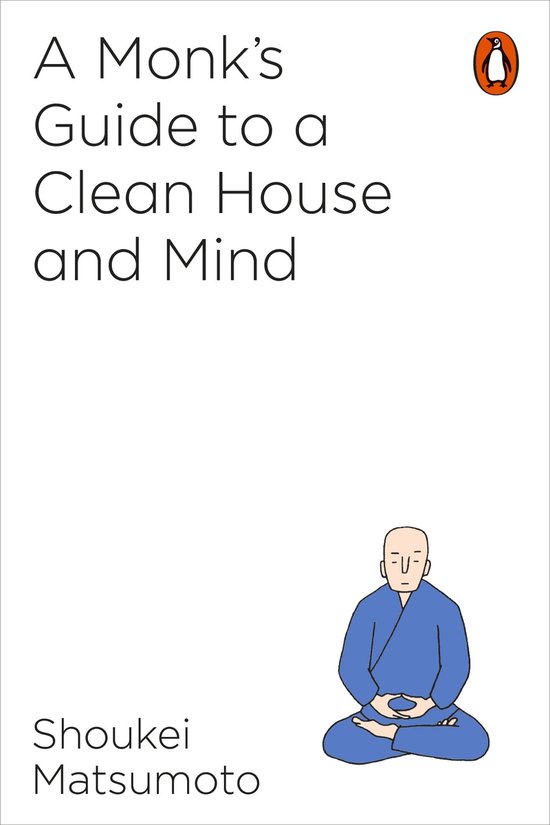 A Monk's Guide to a Clean House and Mind - cover