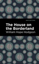 Mint Editions-The House on the Borderland