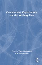 Containment, Organisations and the Working Task