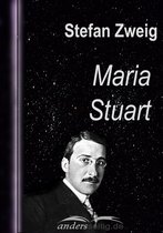 Stefan-Zweig-Reihe - Maria Stuart