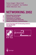 NETWORKING 2002. Networking Technologies, Services, and Protocols; Performance of Computer and Communication Networks; Mobile and Wireless Communications