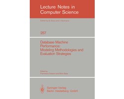 Database Machine Performance: Modeling Methodologies and Evaluation Strategies