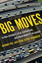 McGill-Queen's Studies in Urban Governance13- Big Moves