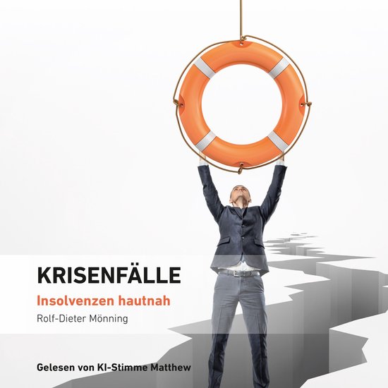Krisenfälle – Insolvenzen hautnah - cover