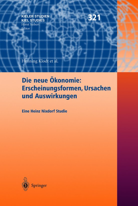 Die neue Ökonomie: Erscheinungsformen, Ursachen und Auswirk ... - cover