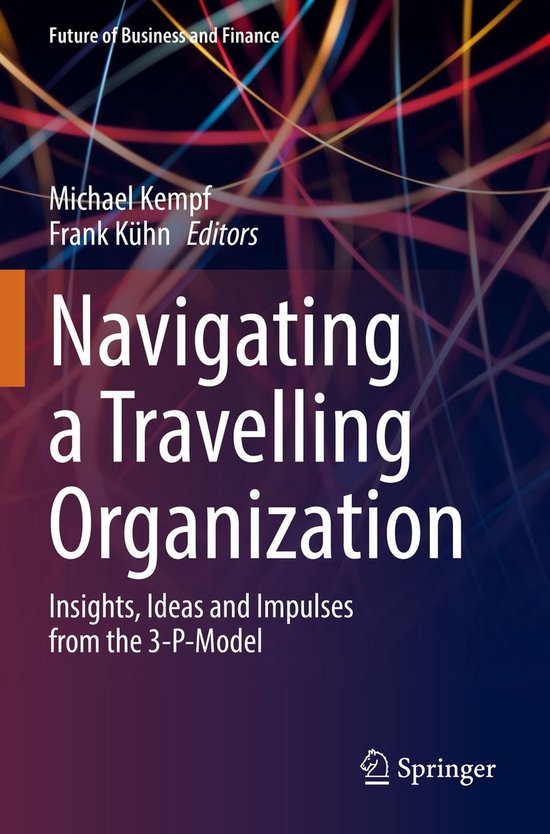 Future of Business and Finance - Navigating a Travelling Org ... - cover