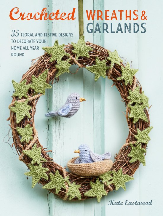 Crocheted Wreaths and Garlands - cover