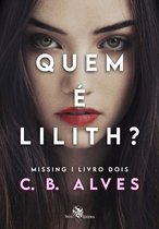 Missing 2 - Quem é Lilith?
