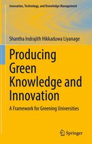 Innovation, Technology, and Knowledge Management - Producing Green Knowledge and Innovation