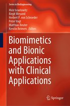 Series in BioEngineering - Biomimetics and Bionic Applications with Clinical Applications