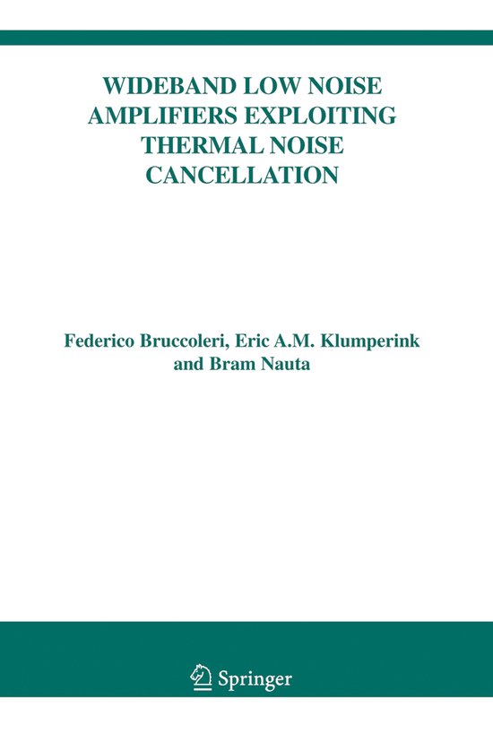 Wideband Low Noise Amplifiers Exploiting Thermal Noise Cance ... - cover