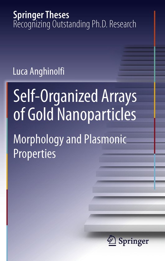 Springer Theses- Self-Organized Arrays of Gold Nanoparticles - cover