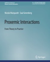 Synthesis Lectures on Human-Centered Informatics- Proxemic Interactions
