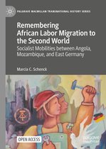 Palgrave Macmillan Transnational History Series- Remembering African Labor Migration to the Second World