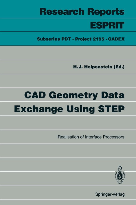 CAD Geometry Data Exchange Using STEP | 9783540569022 | Boeken | bol