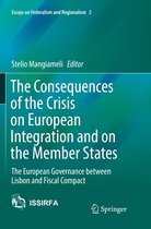 Essays on Federalism and Regionalism-The Consequences of the Crisis on European Integration and on the Member States