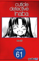 CUTICLE DETECTIVE INABA CHAPTER SERIALS 61 - Cuticle Detective Inaba #061