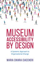 American Alliance of Museums - Museum Accessibility by Design