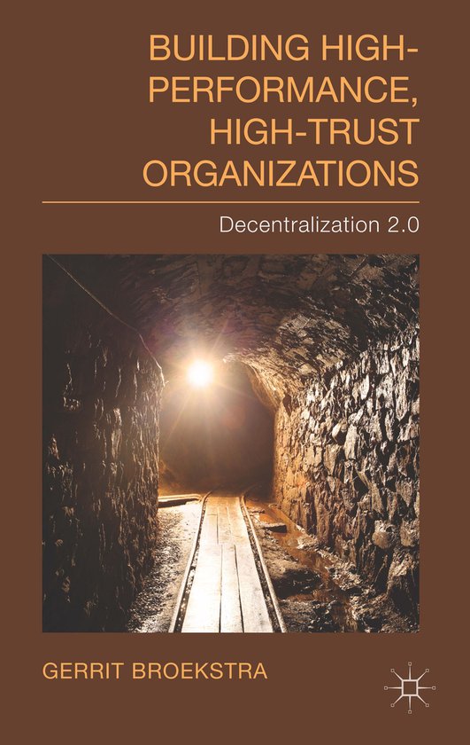 Building High Performance High Trust Organizations - cover
