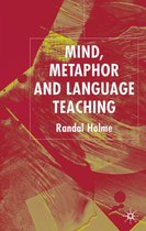 Mind Metaphor and Language Teaching