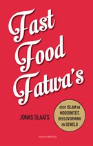 Fast food fatwa's: over islam en moderniteit, beeldvorming en geweld