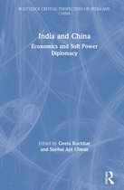 Routledge Critical Perspectives on India and China- India and China