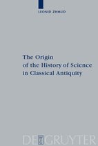 Origin Of The History Of Science In Classical Antiquity