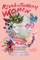Methuen Drama Play Collections- Revolutionary Women: A Lauren Gunderson Play Collection