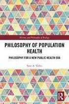 History and Philosophy of Biology - Philosophy of Population Health