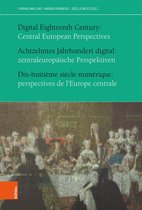 Das Achtzehnte Jahrhundert und Österreich / The Eighteenth Century And The Habsburg Monarchy / Le dix-huitième siècle et la monarchie des Habsbourg- Achtzehntes Jahrhundert digital: zentraleuropäische Perspektiven