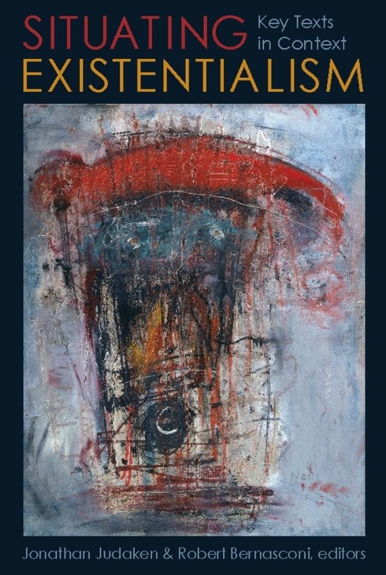 Boekomslag met abstracte, expressionistische kunst in rood, zwart en blauw. Titel: Situating Existentialism.