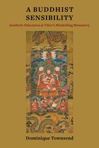 Studies of the Weatherhead East Asian Institute, Columbia University-A Buddhist Sensibility