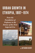 Urban Growth in Ethiopia, 1887–1974