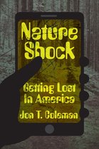 Nature Shock – Getting Lost in America
