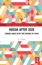 Routledge Contemporary Russia and Eastern Europe Series- Russia after 2020