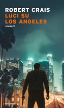 Le indagini di Elvis Cole e Joe Pike 8 - Luci su Los Angeles