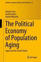Advances in Japanese Business and Economics 30 - The Political Economy of Population Aging