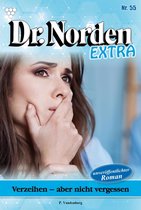 Dr. Norden Extra 55 - Verzeihen - aber nicht vergessen