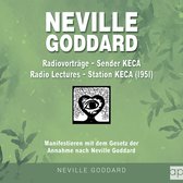 Neville Goddard - Radiovorträge - Sender KECA (Radio Lectures - Station KECA 1951)