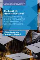 Sociology of Diversity-The Death of Affirmative Action?