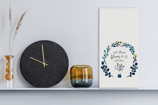 Peinture sur toile avec citations et proverbes - Chaque fleur fleurit en son temps - 20x40 cm - Décoration murale