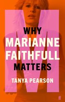 Music Matters- Why Marianne Faithfull Matters