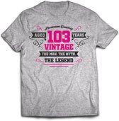 103 Jaar Legend - Feest kado T-Shirt Heren / Dames - Antraciet Grijs / Roze - Perfect Verjaardag Cadeau Shirt - grappige Spreuken, Zinnen en Teksten. Maat XL