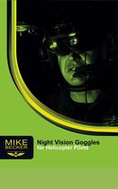 For Helicopter Pilots - Night Vision Goggles for Helicopter Pilots