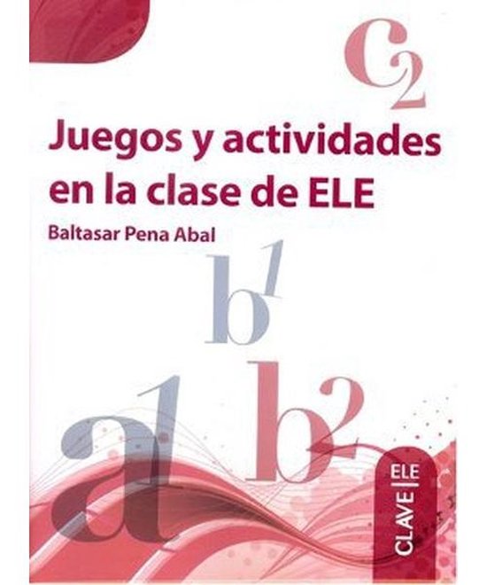 Juegos y actividades en la clase de ELE - cover