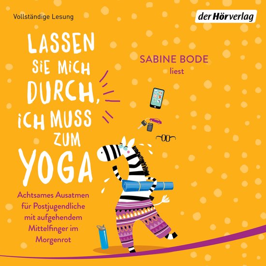 Lassen Sie mich durch, ich muss zum Yoga - cover