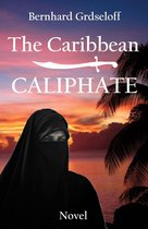 The Caribbean Caliphate