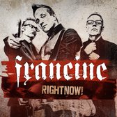 Francine - Right!Now (CD)