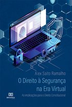 O Direito à Segurança na Era Virtual